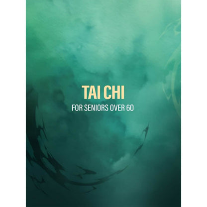 Tai Chi for Seniors 60+ – 4-Week Balance & Mobility Program
