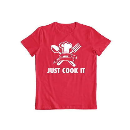 Just Cook It Fun T-Shirt
